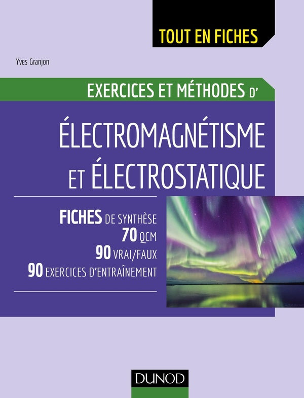 électromagnétisme ; exercices et méthodes