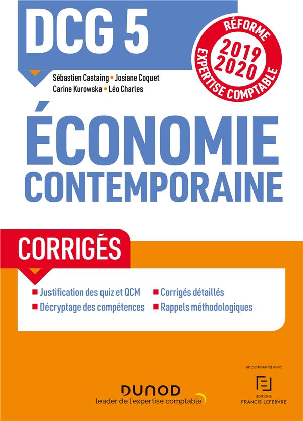 Dcg 5 economie contemporaine - t01 - dcg 5 economie contemporaine - corriges - reforme 2019-2020 - r (édition 2019/2020)