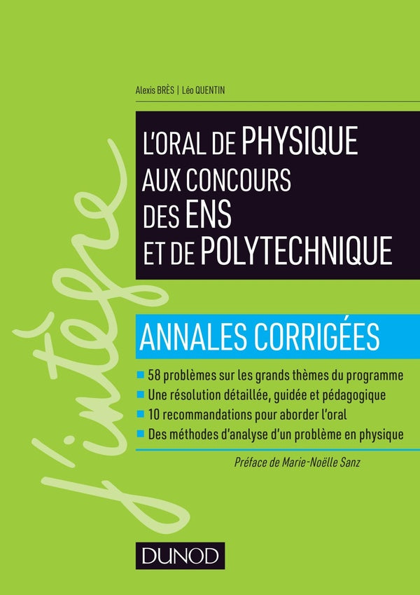 Réussir l'oral de physique aux concours des ENS et de polytechnique