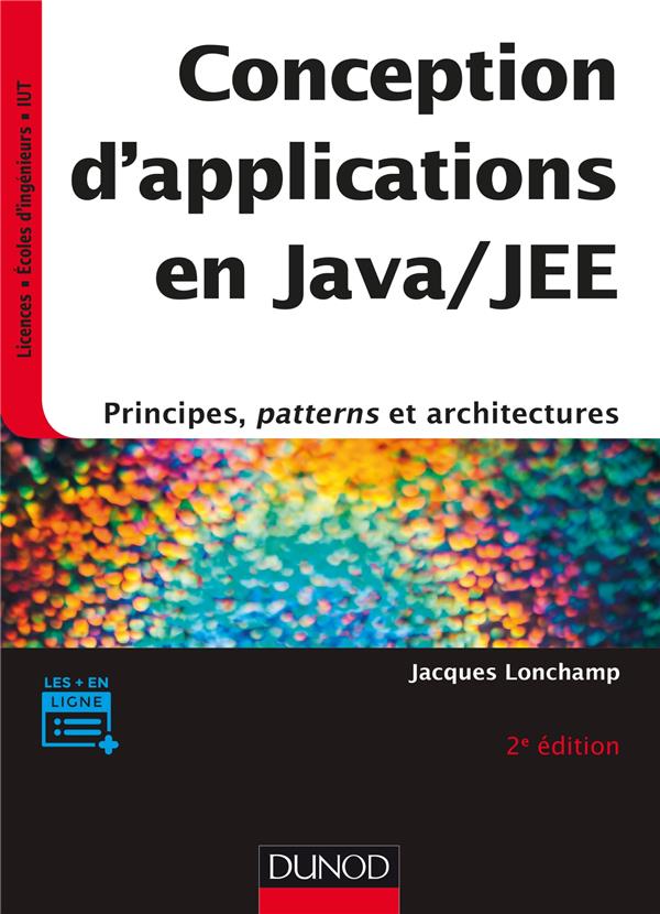 Conception d'applications en Java/JEE ; principes, patterns et architectures (2e édition)
