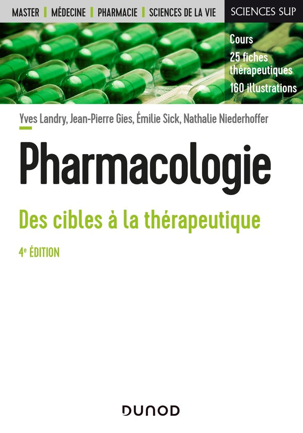 Pharmacologie; des cibles à la thérapeutique