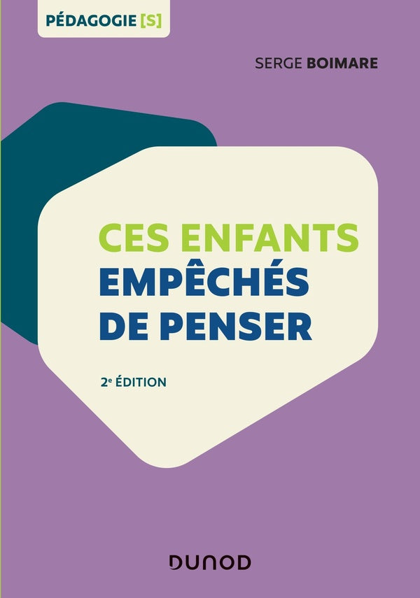 Ces enfants empêchés de penser (2e édition)