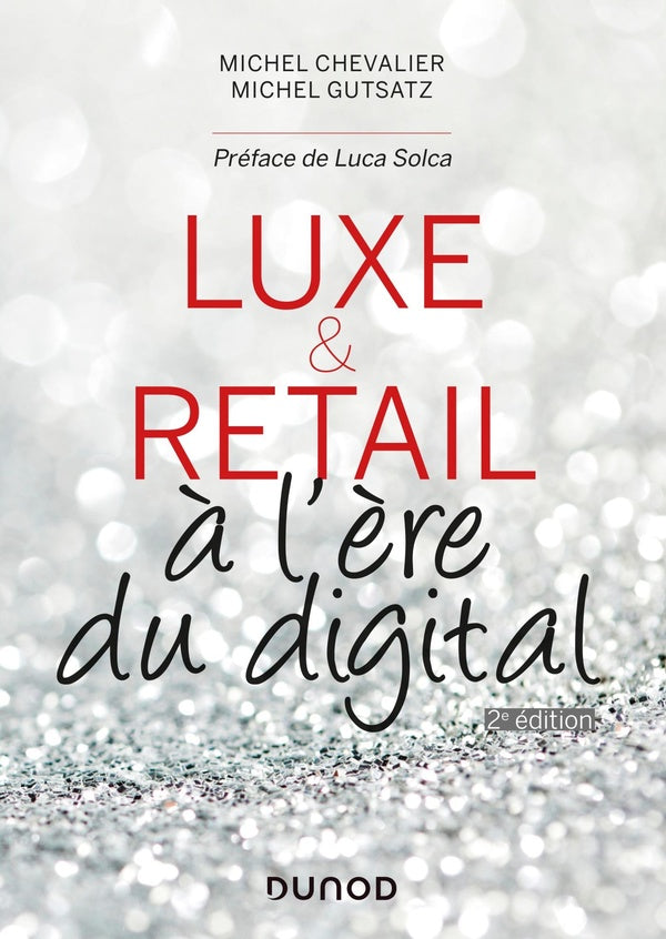 Luxe et retail à l'ère du digital