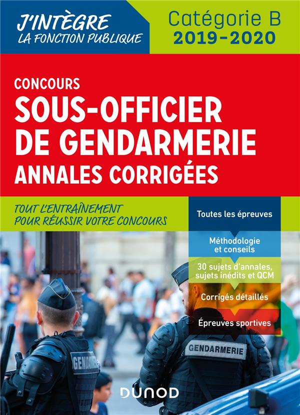 Concours sous-officier de gendarmerie ; annales corrigées ; concours (édition 2019/2020)