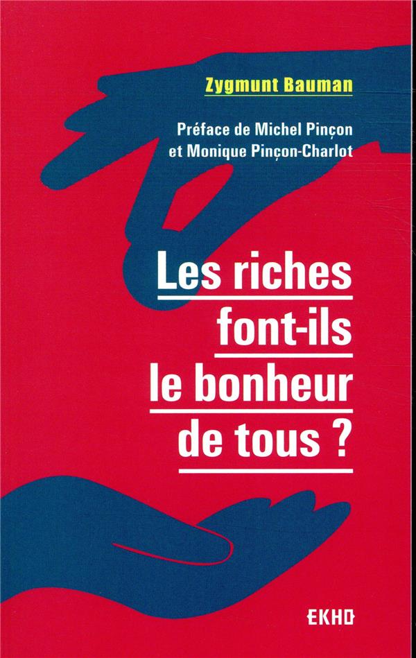 Les riches font-ils le bonheur de tous ?