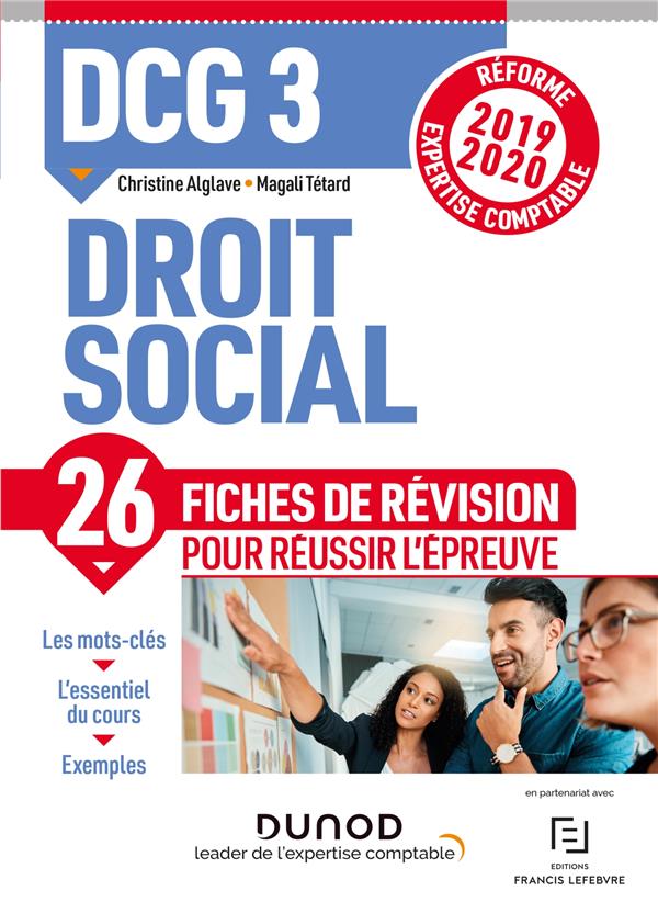 DCG 3 ; droit social ; 26 fiches de révision pour réussir l'épreuve (édition 2019/2020)