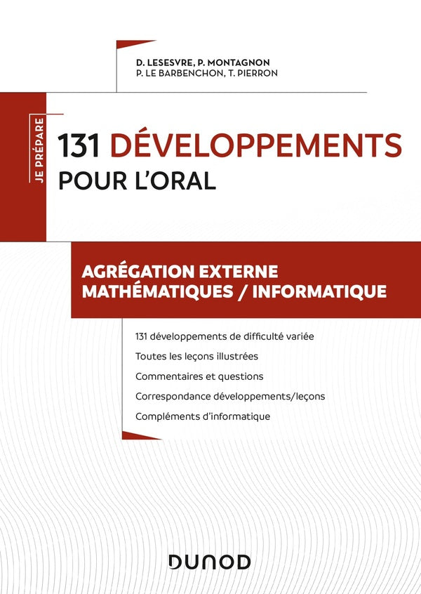 Je prépare : 131 développements pour l'oral ; agrégation externe, mathématiques/informatique