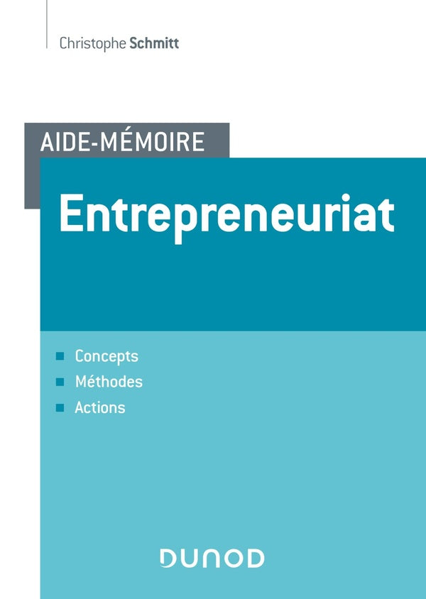 Entrepreneuriat ; concept, action, accompagnement
