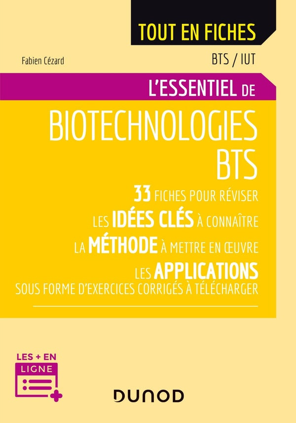 Biotechnologies ; BTS, IUT ; l'essentiel en fiches (2e édition)