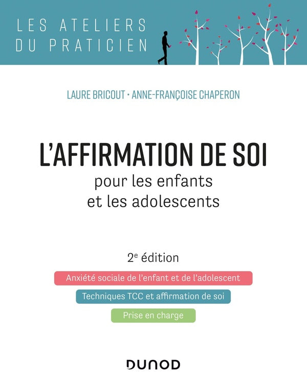 L'affirmation de soi pour les enfants et les adolescents (2e édition)