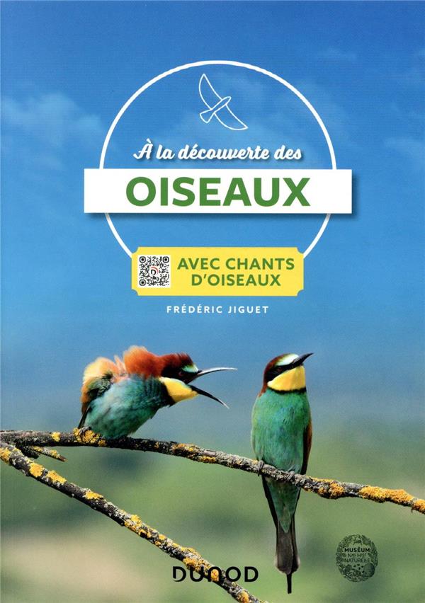 à la découverte des oiseaux ; avec chants d'oiseaux
