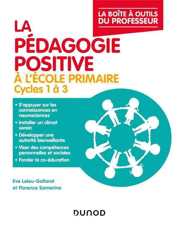 La pédagogie positive à l'école primaire ; cycles 1 à 3