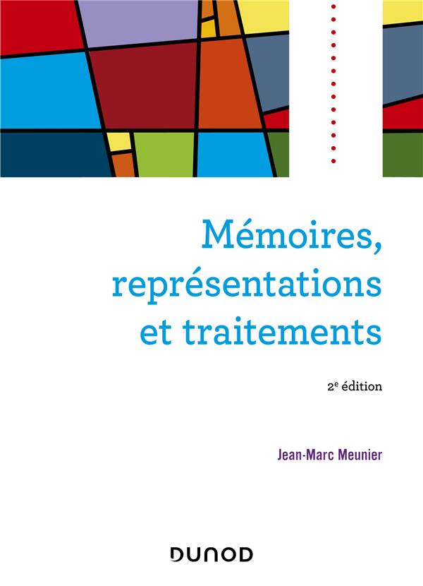 Mémoires, représentations et traitements (2e édition)