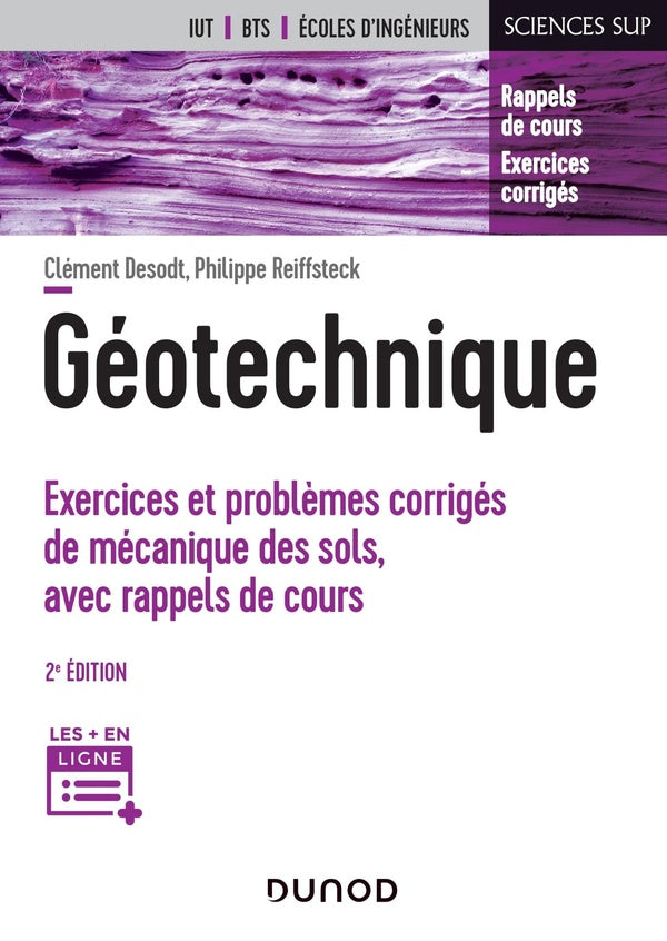 Géotechnique ; exercices et problèmes corrigés de mécanique des sols, avec rappels de cours (2e édition)