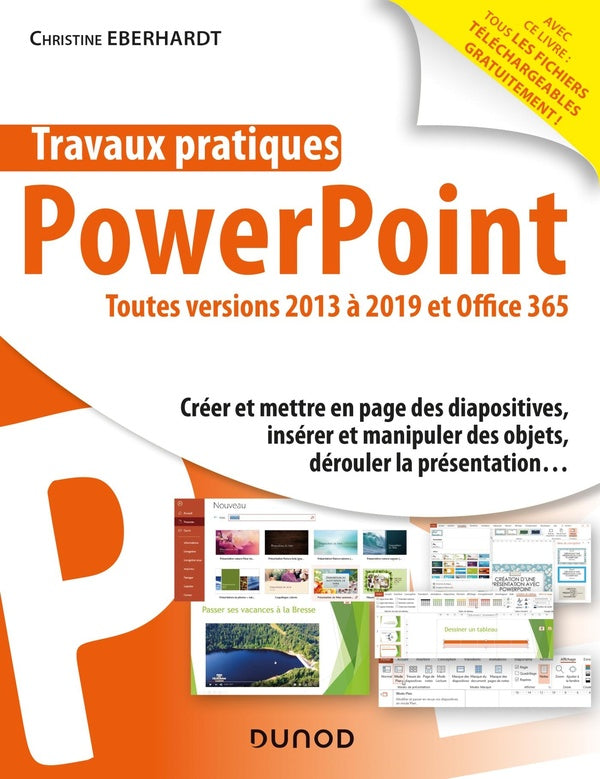 Travaux pratiques : Powerpoint ; toutes versions 2013 à 2019 et Office 365