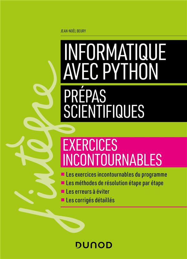 Informatique avec Python ; prépas scientifiques ; exercices incontournables