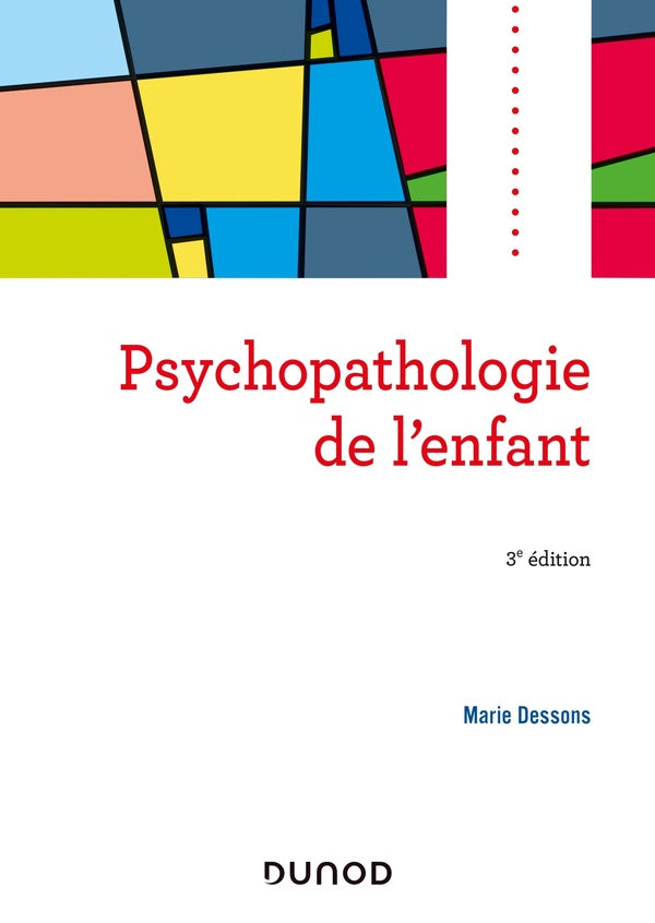 Psychopathologie de l'enfant (3e édition)