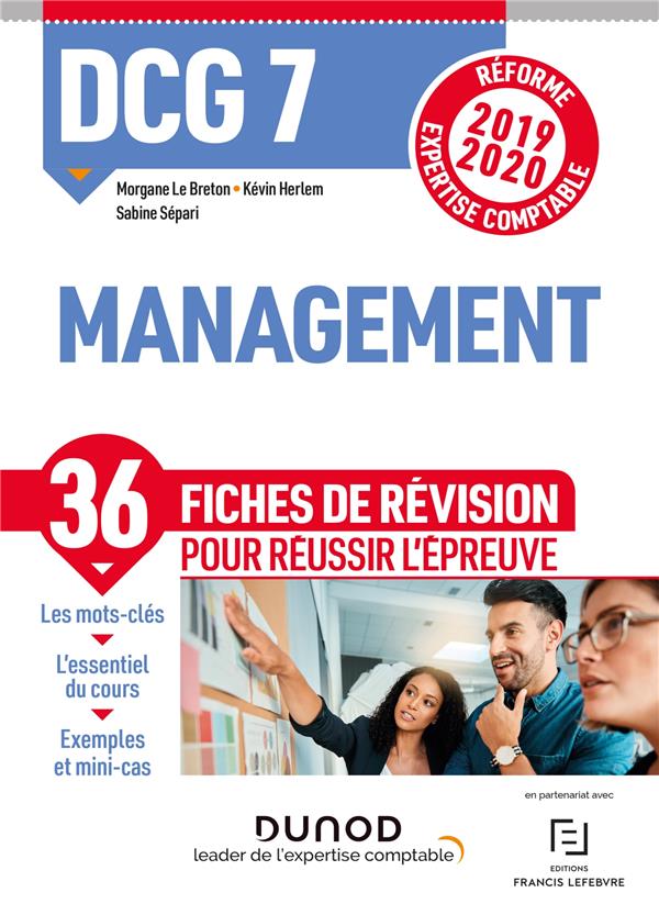 DCG 7 ; management ; 36 fiches de révision pour réussir l'épreuve (édition 2019/2020)