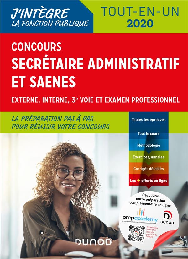 Concours secrétaire administratif et SAENES ; externe, interne, 3e voie et examen professionnel ; tout-en-un (édition 2020)