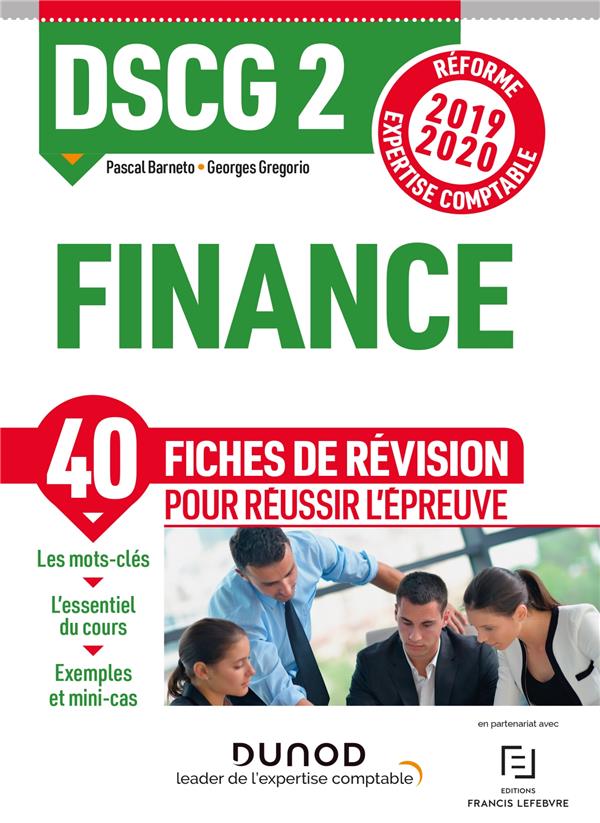 DSCG 2 ; finance ; 40 fiches de révision pour réussir l'épreuve (édition 2019/2020)