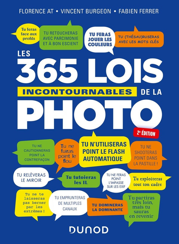 Les 365 lois incontournables de la photo (2e édition)