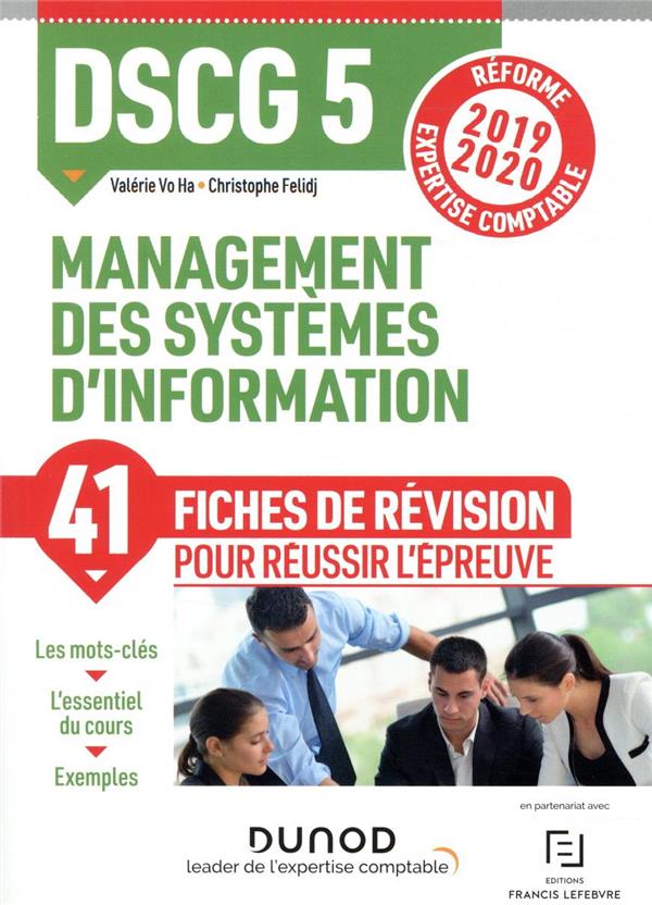 DSCG 5 ; management des systèmes d'information ; 40 fiches de révision pour réussir l'épreuve (édition 2019/2020)