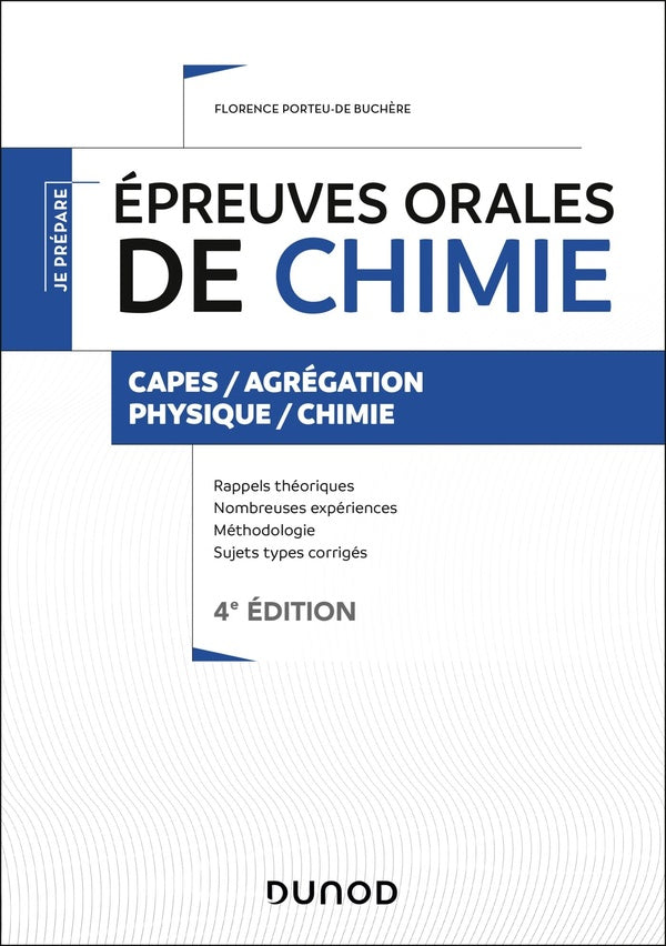Je prépare : épreuves orales de chimie ; CAPES /agrégation ; physique/chimie (4e édition)