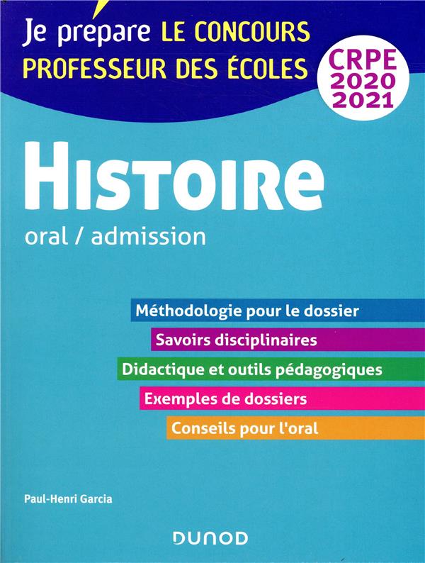 Je prépare : CRPE ; histoire ; oral, admission (édition 2020/2021)