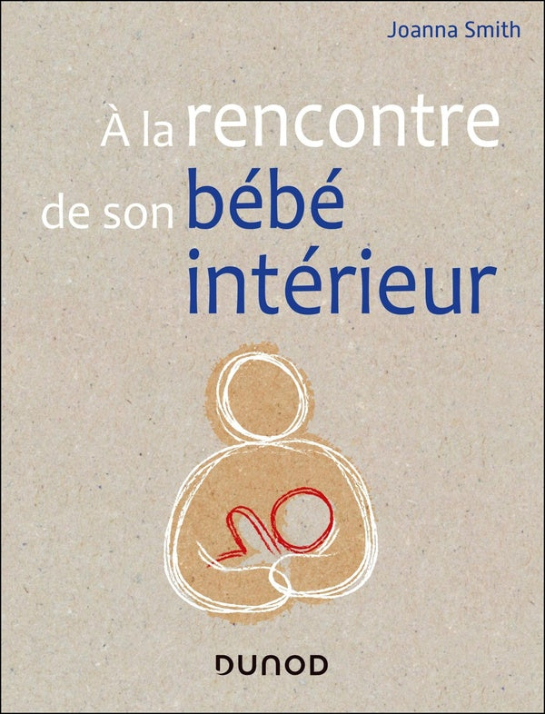 à la rencontre de son bébé intérieur