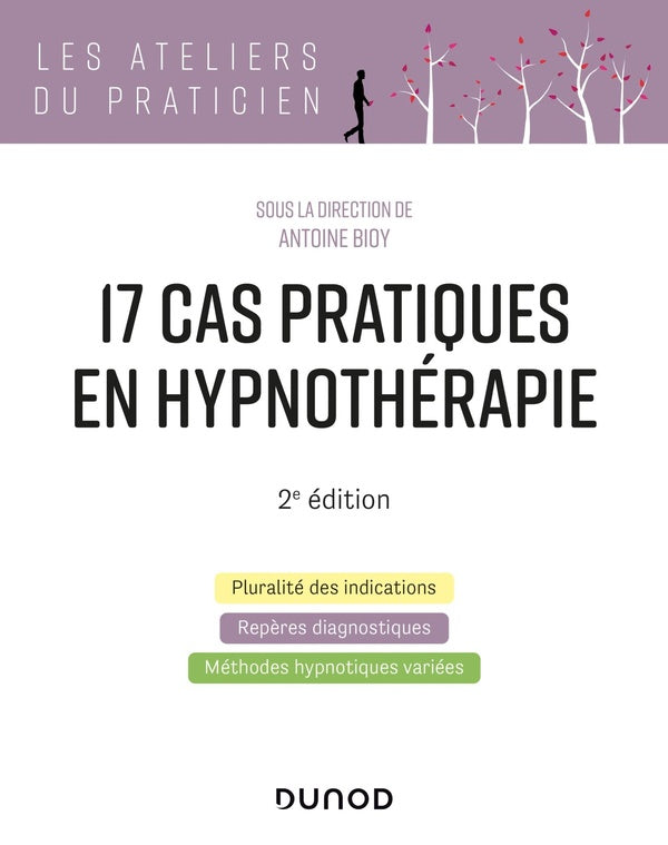 17 cas pratiques en hypnothérapie (2e édition)