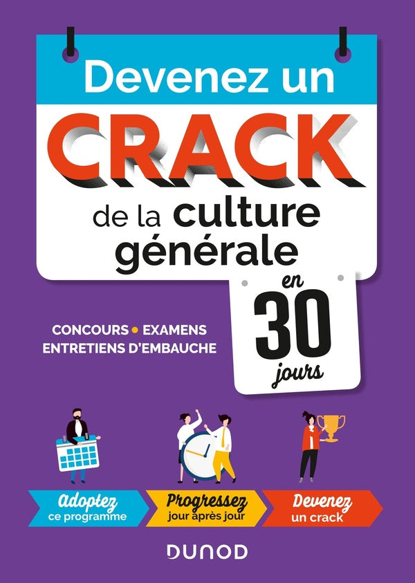 Devenez un crack de la culture générale en 30 jours ; concours, examens, entretiens d'embauche