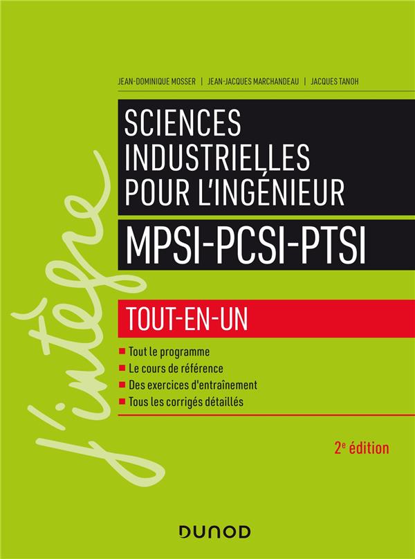 Sciences industrielles pour l'ingénieur MPSI-PCSI-PTSI ; tout-en-un (2e édition)