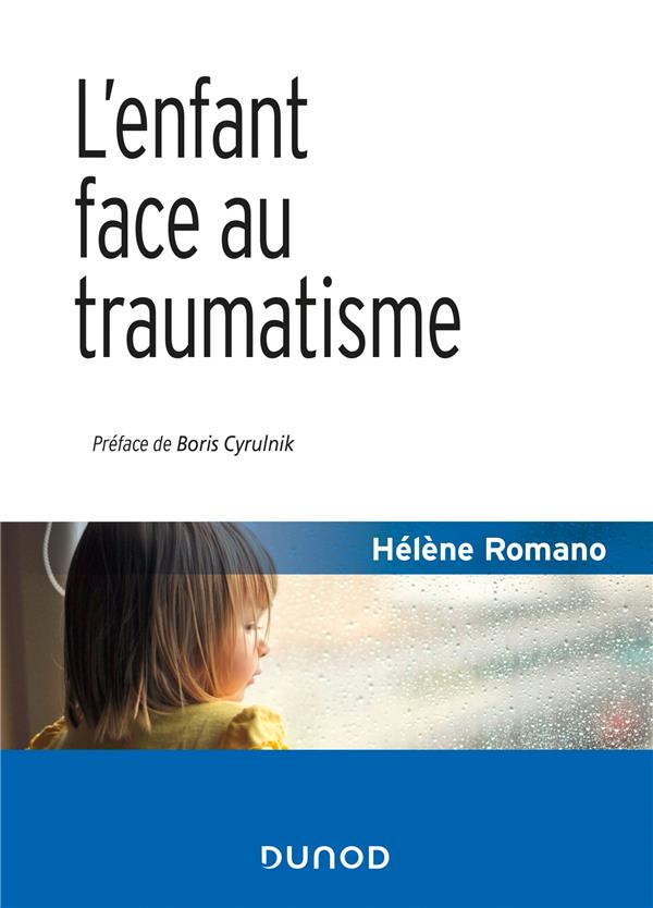 L'enfant face au traumatisme (2e édition)