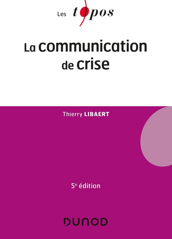 La communication de crise (5e édition)