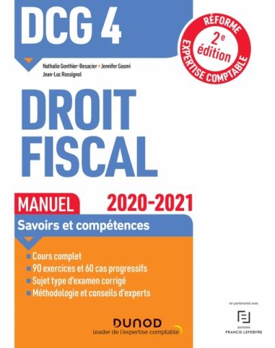 Dcg 4 - droit fiscal - t01 - dcg 4 droit fiscal - manuel - 2020/2021 (édition 2020/2021)