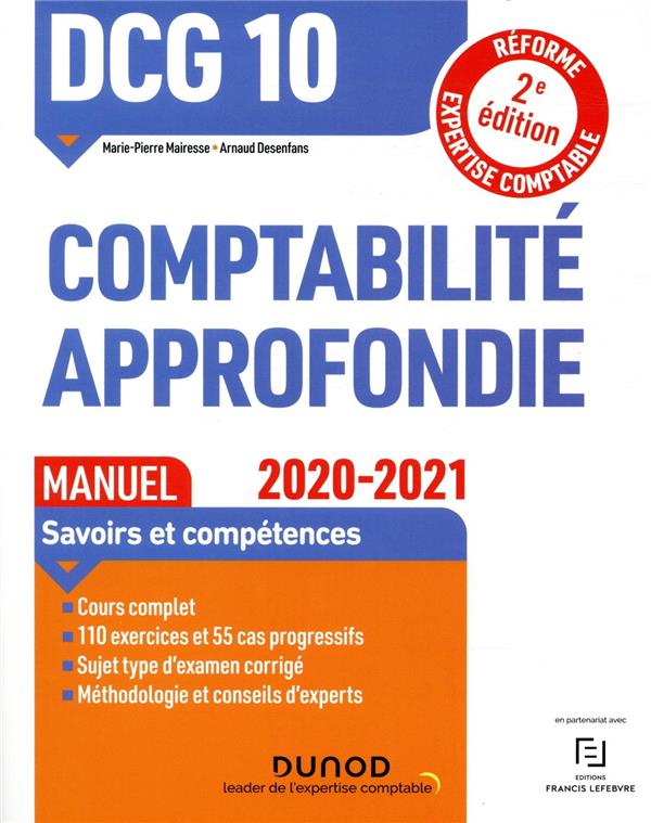 Dcg 10 - comptabilite approfondie - dcg 10 - dcg 10 comptabilite approfondie - manuel - 2020/2021 (édition 2020/2021)