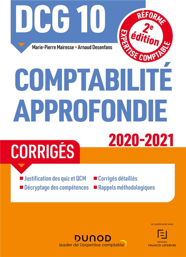 Dcg 10 - comptabilite approfondie - dcg 10 - dcg 10 comptabilite approfondie - corriges - 2020-2021 (édition 2020/2021)