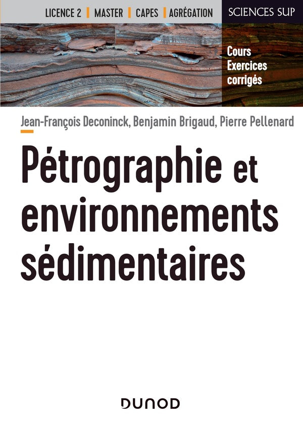 Pétrographie et environnements sédimentaires ; cours et exercices corrigés