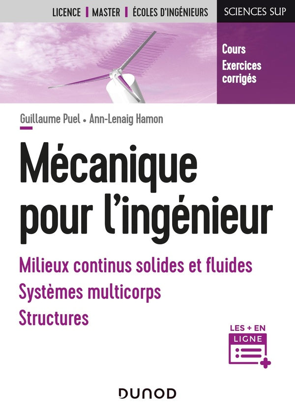 Mécanique pour l'ingénieur ; milieux continus solides et fluides, systèmes multicorps, structures