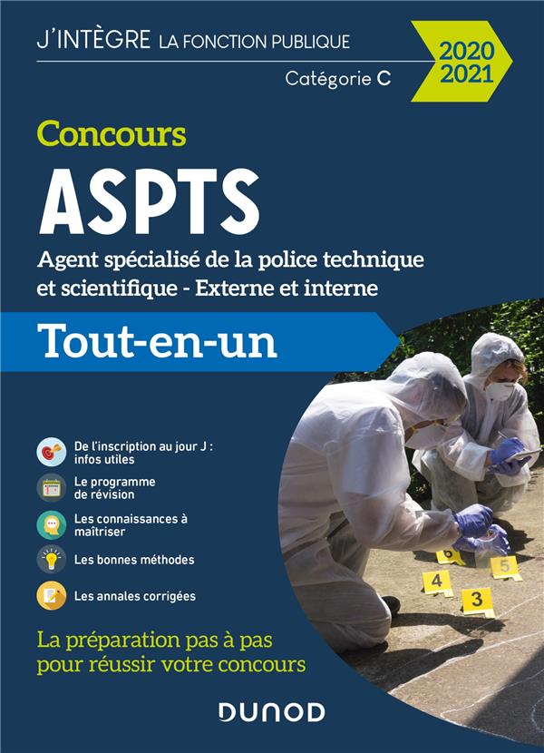 Concours ASPTS, agent spécialisé de la police technique et scientifique ; catégorie C ; concours externe et interne (édition 2020/2021)