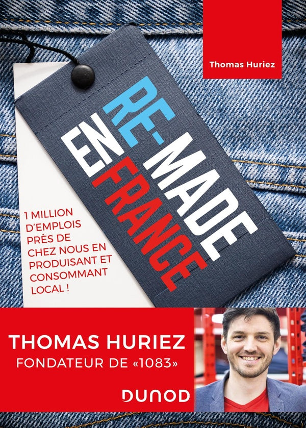 Re-made en France ; 1 million d'emplois en bas de chez nous en fabriquant et en consommant local !