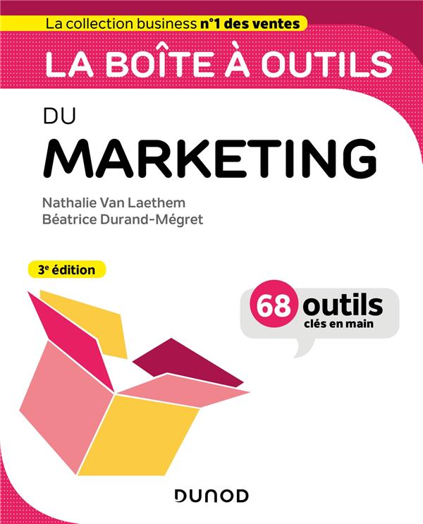 La boîte à outils : du marketing (3e édition)