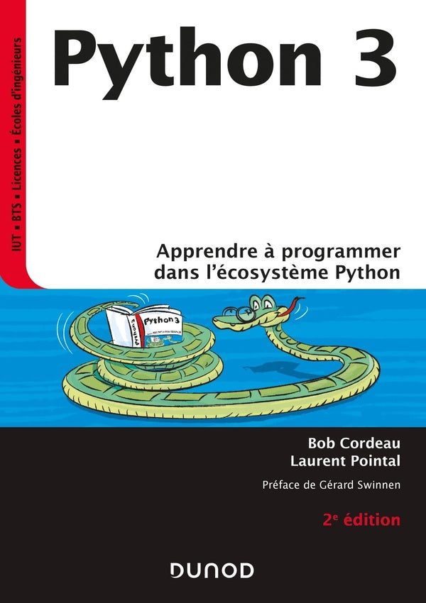 Python 3 ; apprendre à programmer dans l'écosystème Python (2e édition)