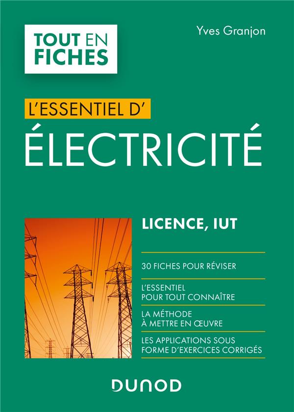 L'essentiel d'électricité ; licence, IUT