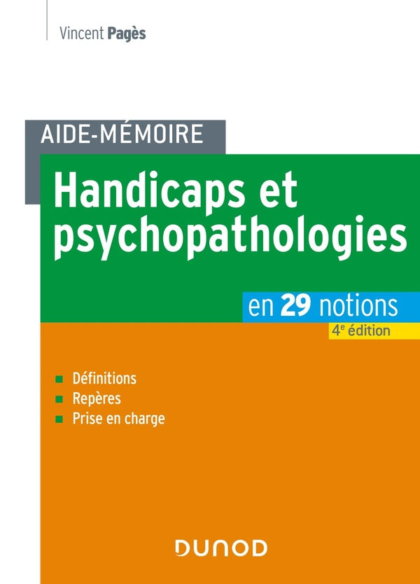 Aide-mémoire : handicaps et psychopathologies (4e édition)