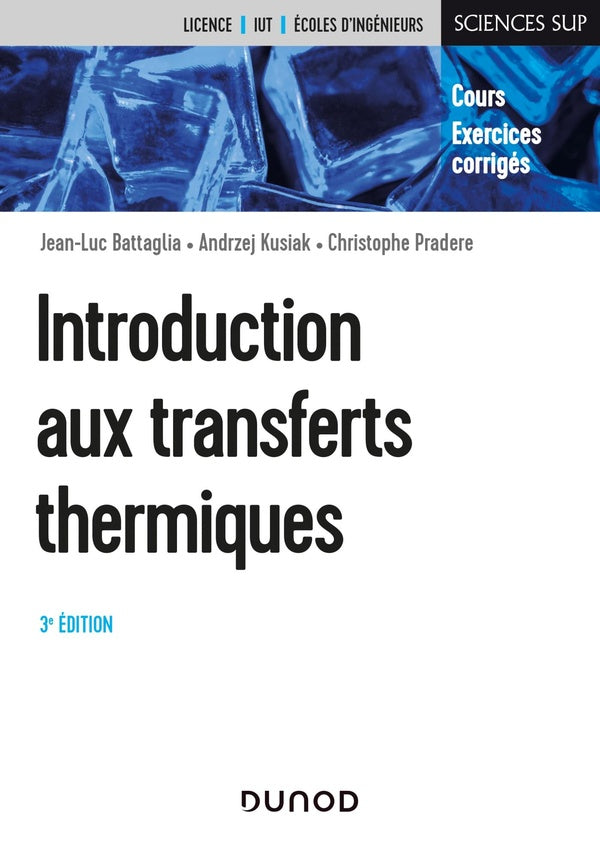 Introduction aux transferts thermiques (3e édition)