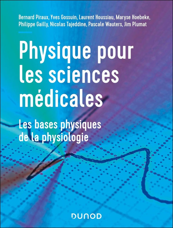 Physique pour les sciences médicales : Les bases physiques de la physiologie