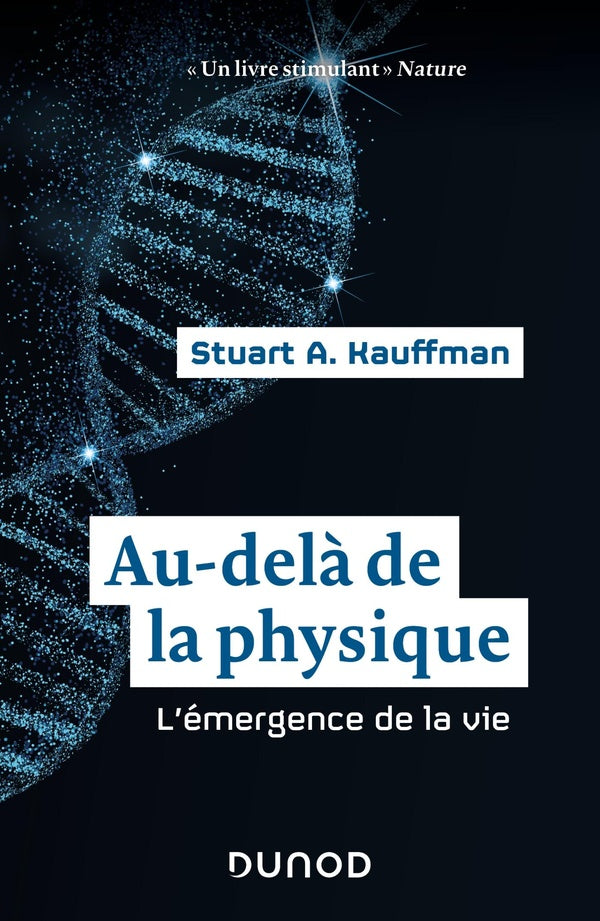 Au-delà de la physique ; l'émergence de la vie