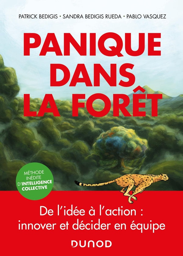 Panique dans la forêt ; de l'idée à l'action : innover et décider en équipe