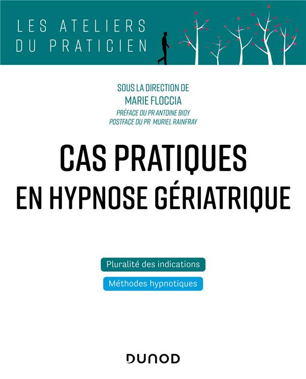 Cas pratiques en hypnose gériatrique